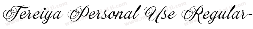 Tereiya Personal Use Regular字体转换